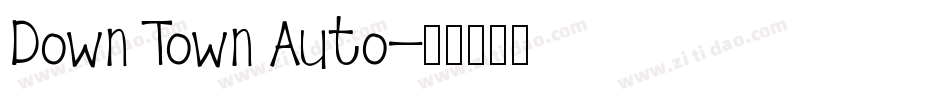 Down Town Auto字体转换